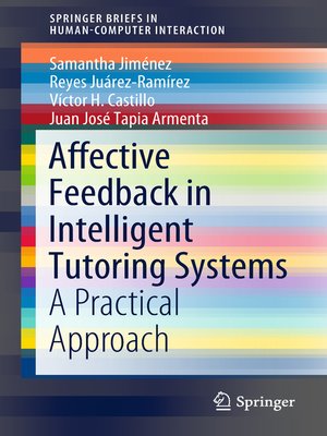 cover image of Affective Feedback in Intelligent Tutoring Systems